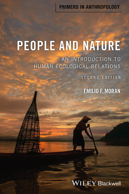 Скачать книгу People and Nature. An Introduction to Human Ecological Relations