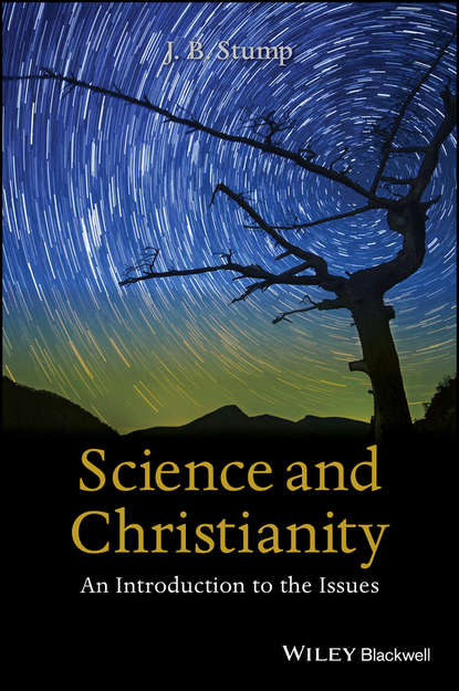 Скачать книгу Science and Christianity. An Introduction to the Issues