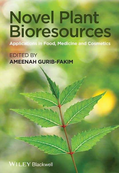 Скачать книгу Novel Plant Bioresources. Applications in Food, Medicine and Cosmetics