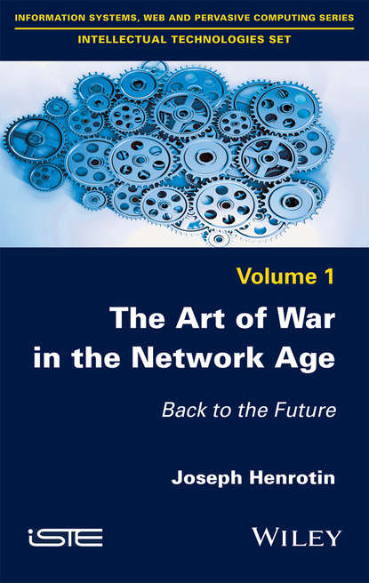 Скачать книгу The Art of War in the Network Age. Back to the Future