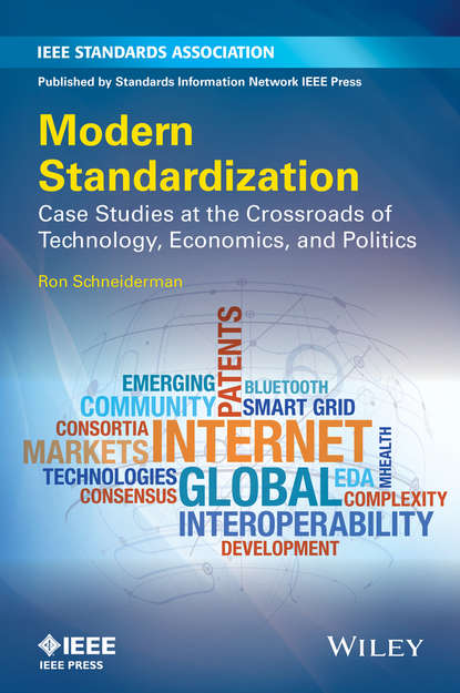 Скачать книгу Modern Standardization. Case Studies at the Crossroads of Technology, Economics, and Politics