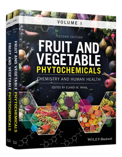 Скачать книгу Fruit and Vegetable Phytochemicals. Chemistry and Human Health, 2 Volumes