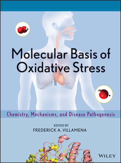 Скачать книгу Molecular Basis of Oxidative Stress. Chemistry, Mechanisms, and Disease Pathogenesis