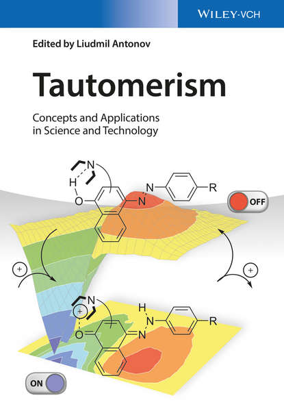 Скачать книгу Tautomerism. Concepts and Applications in Science and Technology
