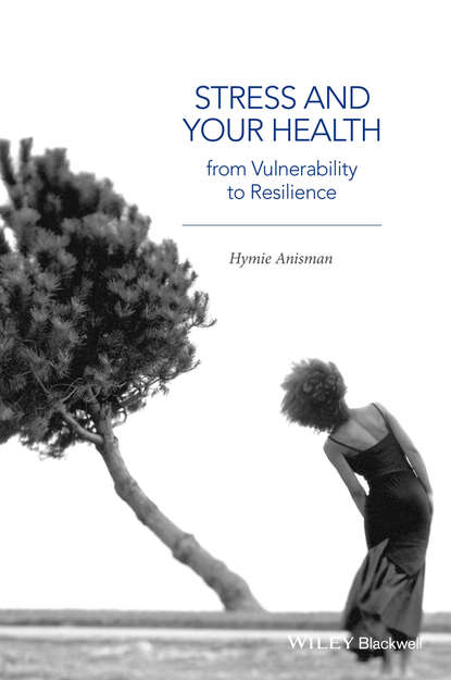 Скачать книгу Stress and Your Health. From Vulnerability to Resilience