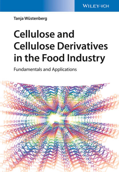 Скачать книгу Cellulose and Cellulose Derivatives in the Food Industry. Fundamentals and Applications