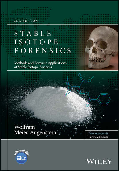 Скачать книгу Stable Isotope Forensics. Methods and Forensic Applications of Stable Isotope Analysis