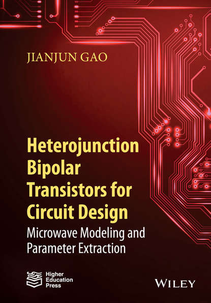 Скачать книгу Heterojunction Bipolar Transistors for Circuit Design. Microwave Modeling and Parameter Extraction