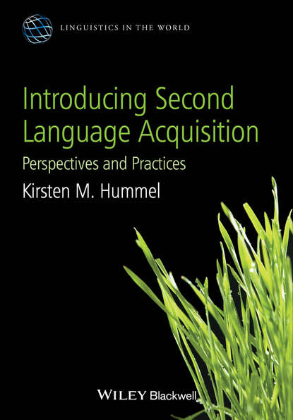 Скачать книгу Introducing Second Language Acquisition. Perspectives and Practices