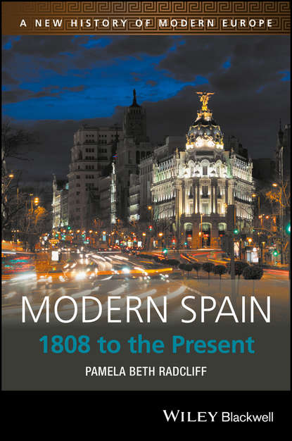 Скачать книгу Modern Spain. 1808 to the Present
