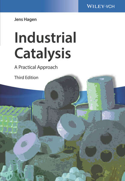 Скачать книгу Industrial Catalysis. A Practical Approach