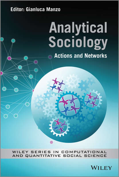 Скачать книгу Analytical Sociology. Actions and Networks