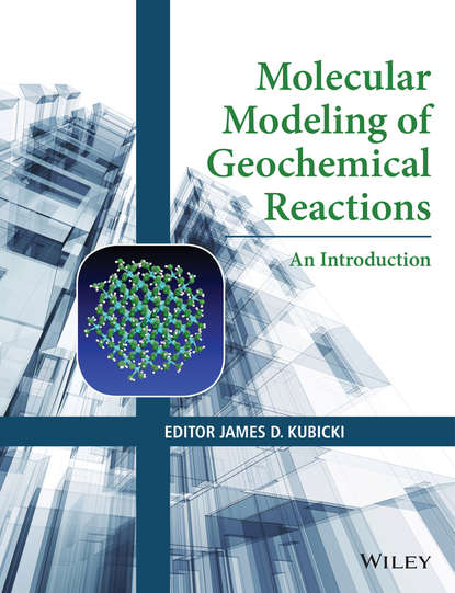 Скачать книгу Molecular Modeling of Geochemical Reactions. An Introduction