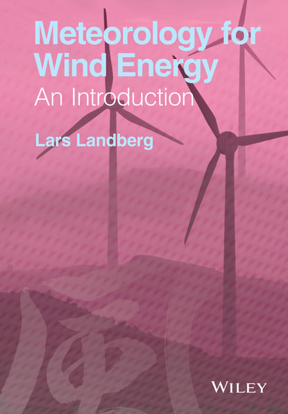 Скачать книгу Meteorology for Wind Energy. An Introduction