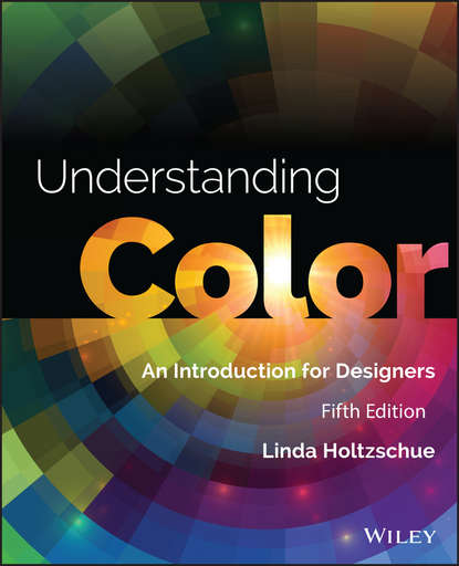 Скачать книгу Understanding Color. An Introduction for Designers