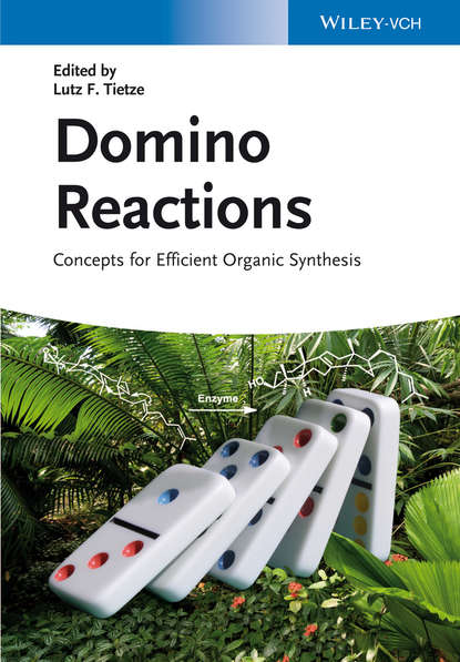 Скачать книгу Domino Reactions. Concepts for Efficient Organic Synthesis