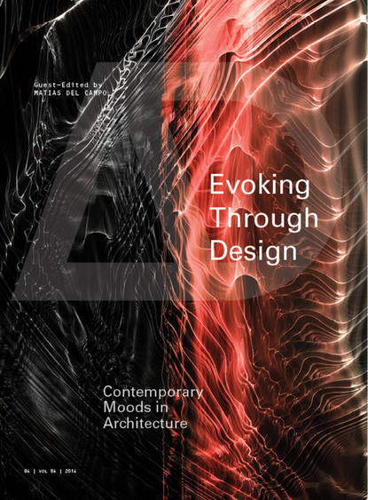 Скачать книгу Evoking through Design. Contemporary Moods in Architecture