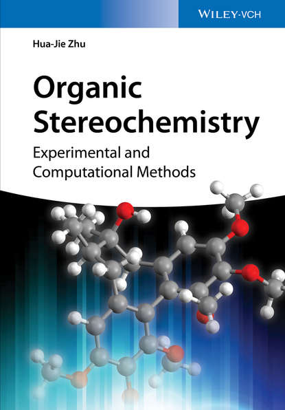 Скачать книгу Organic Stereochemistry. Experimental and Computational Methods