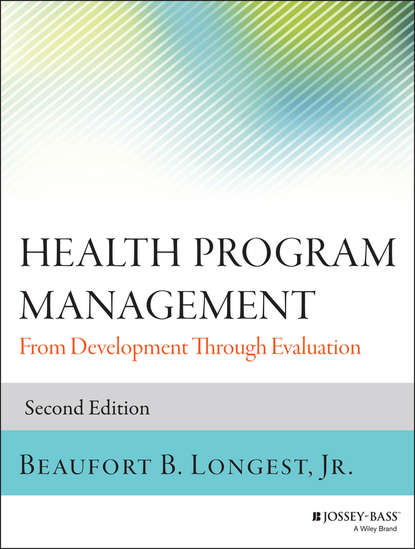 Скачать книгу Health Program Management. From Development Through Evaluation