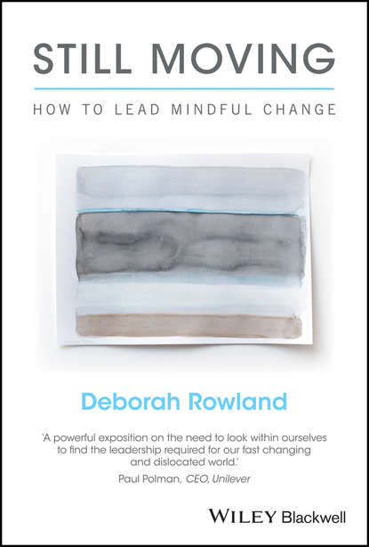 Скачать книгу Still Moving. How to Lead Mindful Change