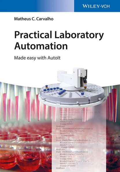 Скачать книгу Practical Laboratory Automation. Made Easy with AutoIt