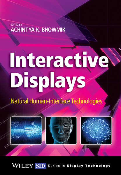 Скачать книгу Interactive Displays. Natural Human-Interface Technologies