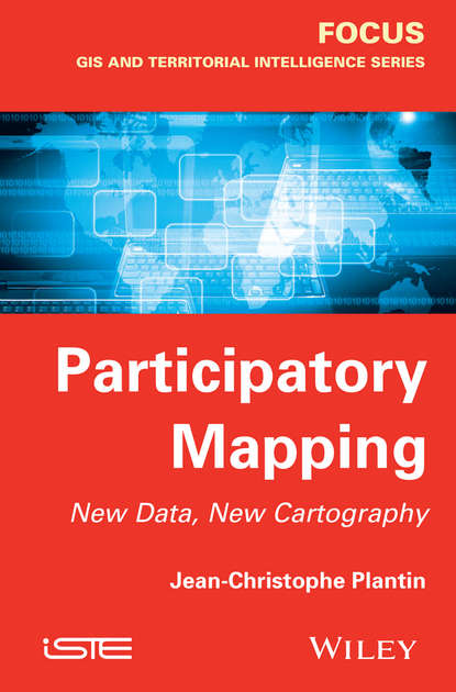 Скачать книгу Participatory Mapping. New Data, New Cartography