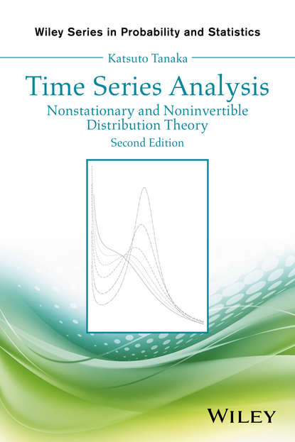Скачать книгу Time Series Analysis. Nonstationary and Noninvertible Distribution Theory