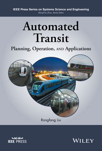 Скачать книгу Automated Transit. Planning, Operation, and Applications