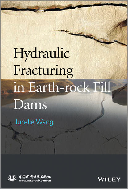 Скачать книгу Hydraulic Fracturing in Earth-rock Fill Dams