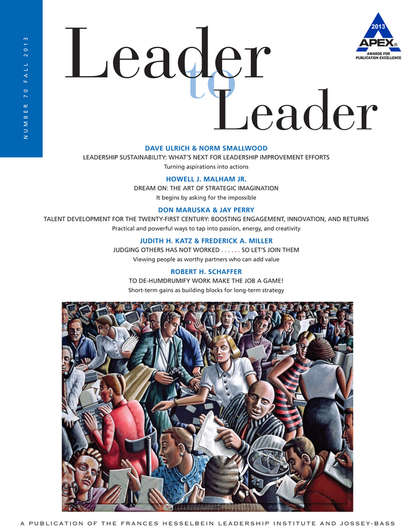 Скачать книгу Leader to Leader (LTL), Volume 70, Fall 2013