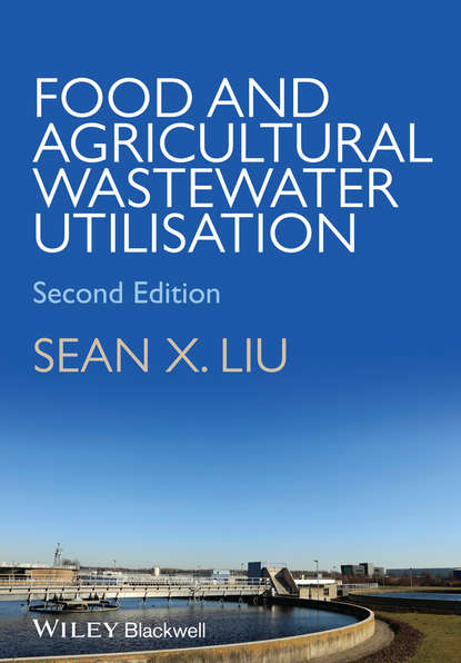 Скачать книгу Food and Agricultural Wastewater Utilization and Treatment