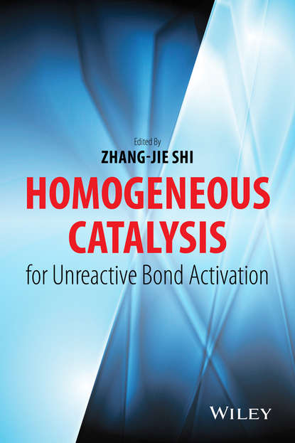 Скачать книгу Homogeneous Catalysis for Unreactive Bond Activation
