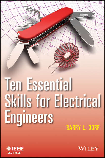 Скачать книгу Ten Essential Skills for Electrical Engineers