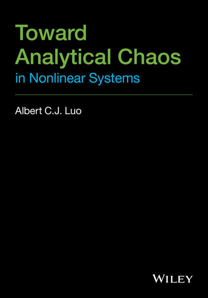 Скачать книгу Toward Analytical Chaos in Nonlinear Systems