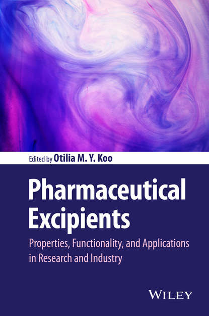 Скачать книгу Pharmaceutical Excipients. Properties, Functionality, and Applications in Research and Industry