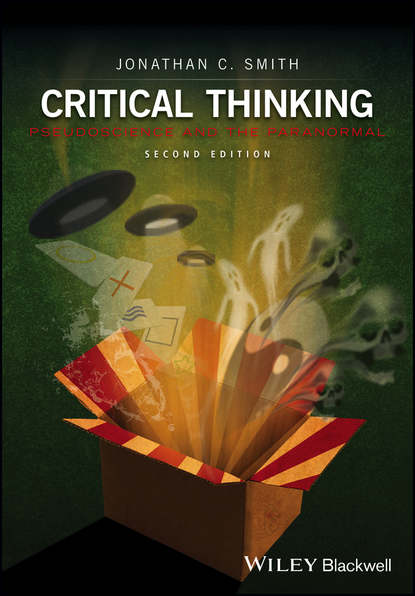 Скачать книгу Critical Thinking. Pseudoscience and the Paranormal