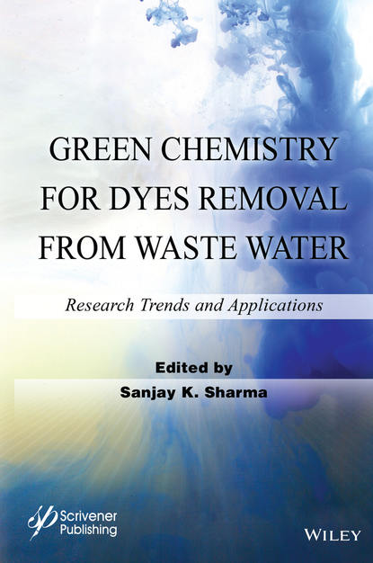 Скачать книгу Green Chemistry for Dyes Removal from Waste Water. Research Trends and Applications