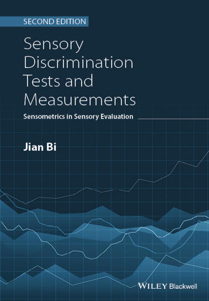 Скачать книгу Sensory Discrimination Tests and Measurements. Sensometrics in Sensory Evaluation