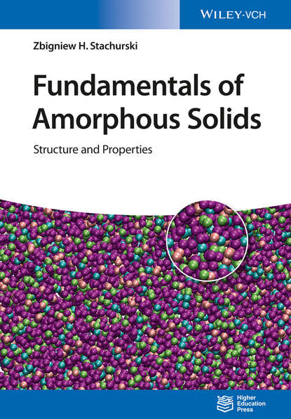 Скачать книгу Fundamentals of Amorphous Solids. Structure and Properties