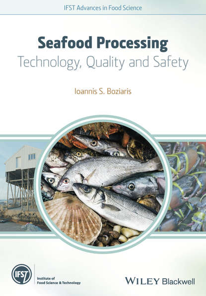 Скачать книгу Seafood Processing. Technology, Quality and Safety