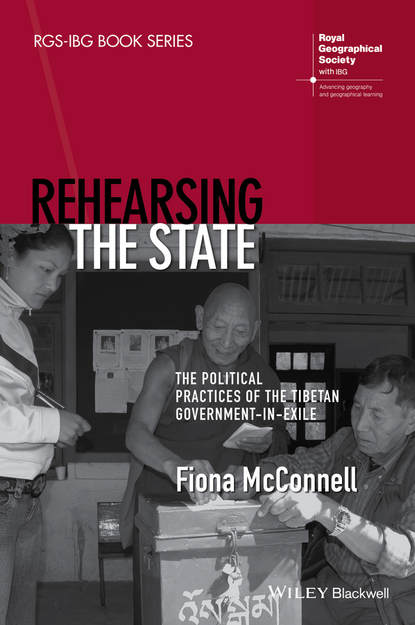 Скачать книгу Rehearsing the State. The Political Practices of the Tibetan Government-in-Exile