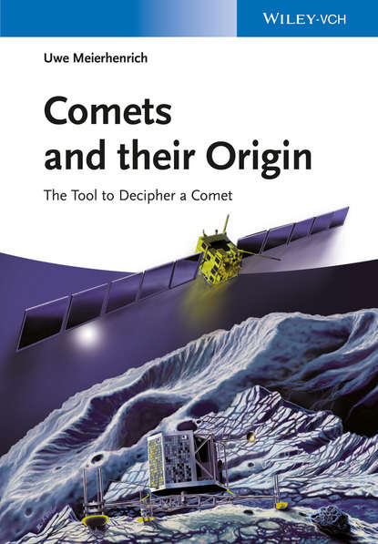 Скачать книгу Comets And Their Origin. The Tools To Decipher A Comet