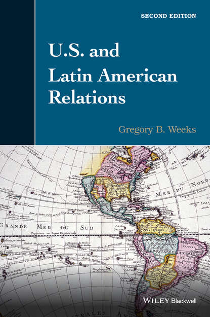 Скачать книгу U.S. and Latin American Relations