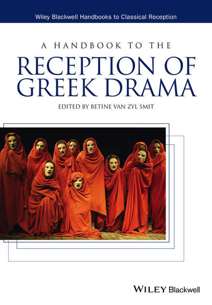 Скачать книгу A Handbook to the Reception of Greek Drama