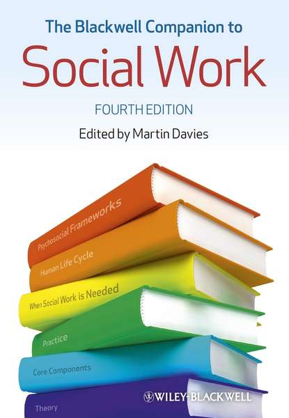 Скачать книгу The Blackwell Companion to Social Work