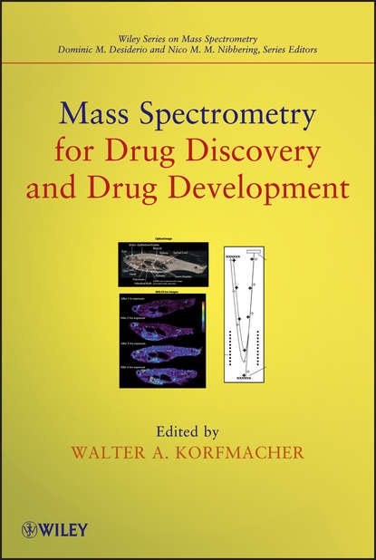 Скачать книгу Mass Spectrometry for Drug Discovery and Drug Development