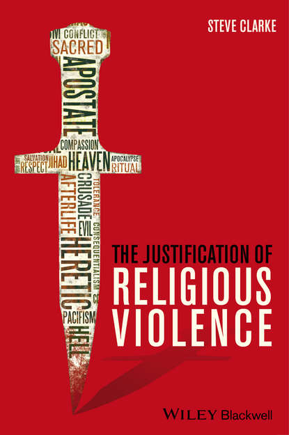 Скачать книгу The Justification of Religious Violence