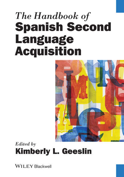 Скачать книгу The Handbook of Spanish Second Language Acquisition