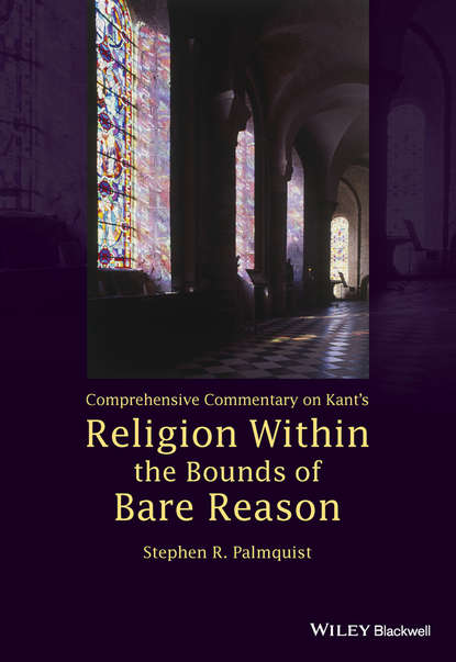 Скачать книгу Comprehensive Commentary on Kant's Religion Within the Bounds of Bare Reason